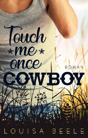 [Magnolia Springs 01] • Touch me once, Cowboy